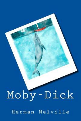 Moby-Dick by Herman Melville