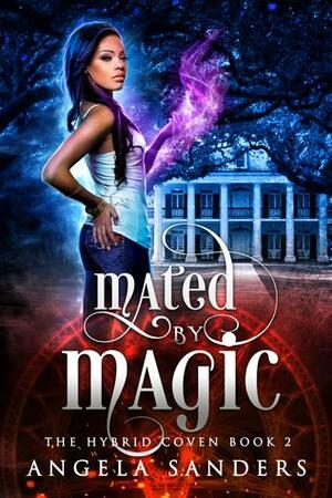 Mated by Magic by Angela Sanders