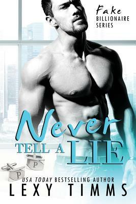 Never Tell A Lie by Lexy Timms