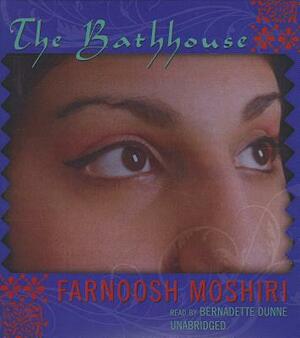 The Bathhouse by Farnoosh Moshiri