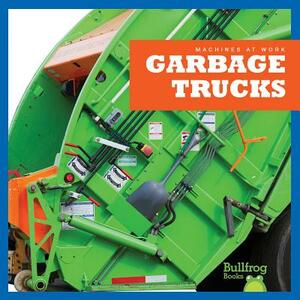 Garbage Trucks by Cari Meister