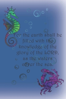 For the earth shall be filled with the knowledge of the glory of the LORD, as the waters cover the sea.: Dot Grid by Lynette Cullen