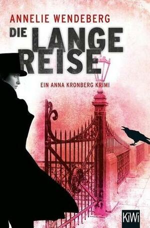 Die lange Reise by Annelie Wendeberg