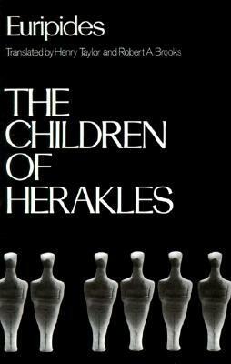 The Children of Herakles by Henry S. Taylor, Euripides