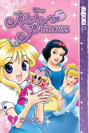Kilala Princess, Vol. 01 by Rika Tanaka