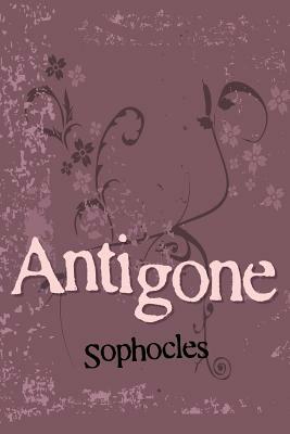 Antigone by Sophocles