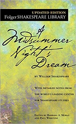 The Oxford Shakespeare A Midsummer Night's Dream by William Shakespeare