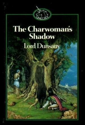 The Charwoman's Shadow by Lord Dunsany