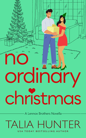 No Ordinary Christmas  by Talia Hunter