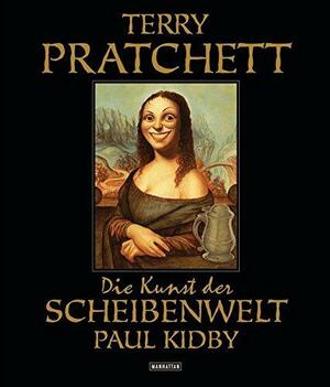 Die Kunst der Scheibenwelt by Terry Pratchett, Paul Kidby