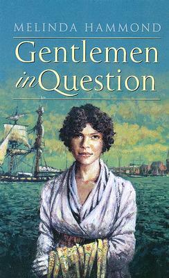 Gentlemen in Question by Melinda Hammond