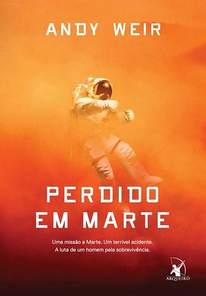 Perdido em Marte by Andy Weir