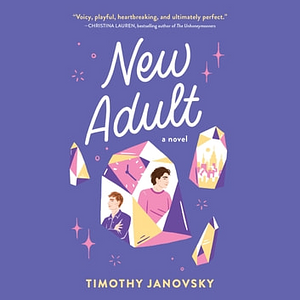 New Adult by Timothy Janovsky
