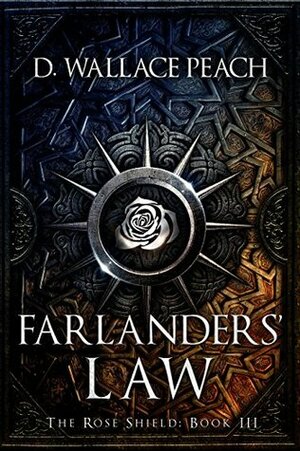 Farlanders' Law by D. Wallace Peach