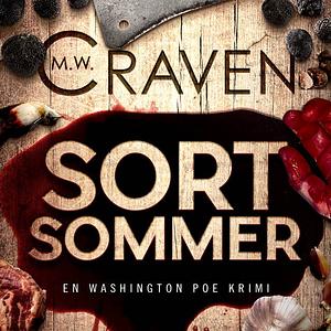 Sort sommer by M.W. Craven