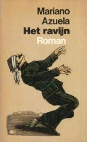 Het ravijn: roman van de Mexicaanse revolutie by Mariano Azuela