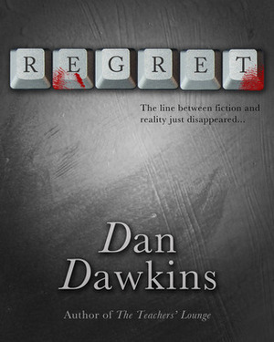 Regret by Dan Dawkins, Michael Robertson Jr.