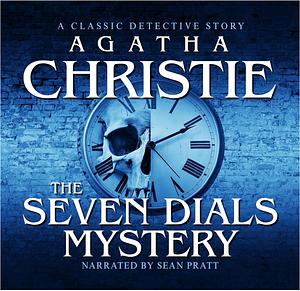 The Seven Dials Mystery by Agatha Christie