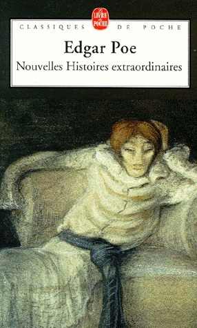 Nouvelles Histoires extraordinaires by Charles Baudelaire, Edgar Allan Poe