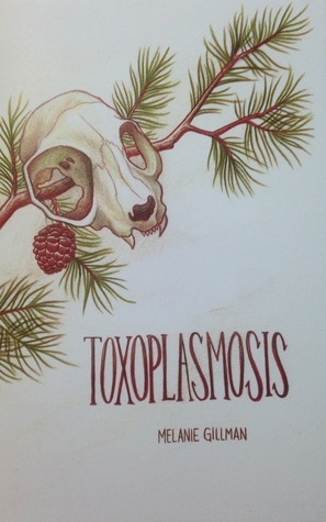 Toxoplasmosis by Melanie Gillman