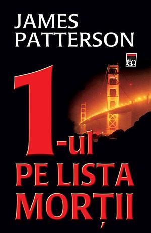 1-ul pe lista mortii by James Patterson