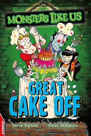 Great Cake Off by Steve Skidmore, Steve Barlow