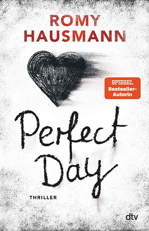 Perfect Day by Romy Hausmann