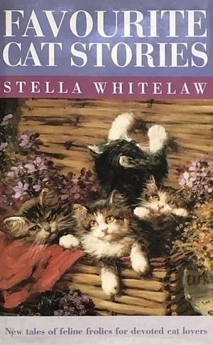 Favourite Cat Stories by Stella Whitelaw