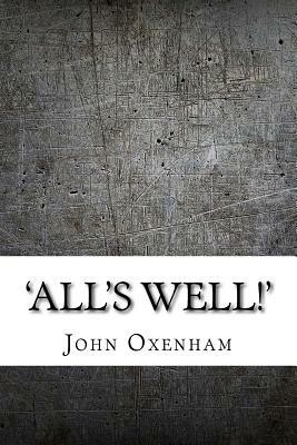 'All's Well!' by John Oxenham