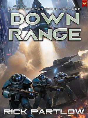 Down Range  by Rick Partlow