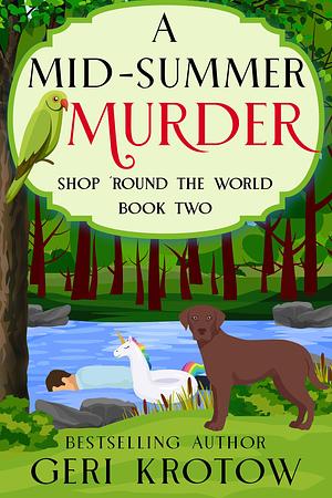 A Mid-Summer Murder by Geri Krotow, Geri Krotow