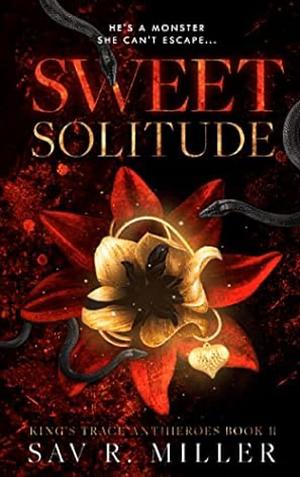 Sweet Solitude by Sav R. Miller