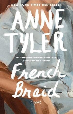 French Braid by Anne Tyler