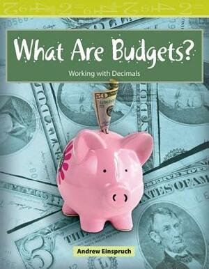 What Are Budgets? (Level 3) by Andrew Einspruch