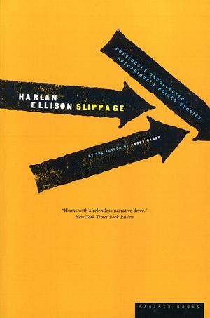 Slippage by Harlan Ellison