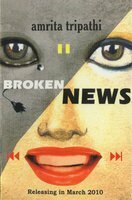 Broken News by Amrita Tripathi