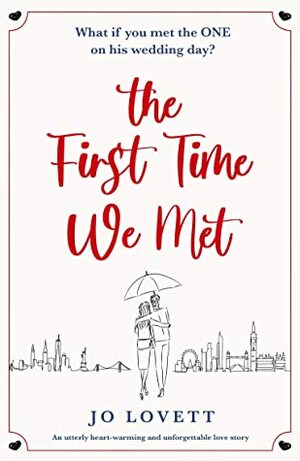 The First Time We Met by Jo Lovett