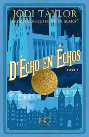 D'écho en échos by Jodi Taylor