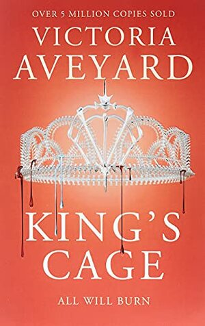 King's Cage: Red Queen Book 3 by Victoria Aveyard