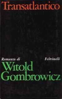 Transatlantico by Witold Gombrowicz, Riccardo Landau