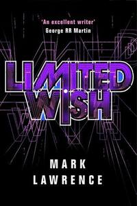 Limited Wish by Mark Lawrence