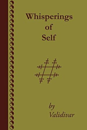 Whisperings of Self (Rosicrucian Order AMORC Kindle Editions) by Arthur C. Piepenbrink, Ralph Maxwell Lewis, V. Validivar