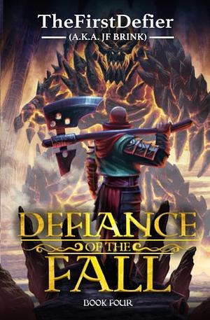 Defiance of the Fall 4: A LitRPG Adventure by TheFirstDefier