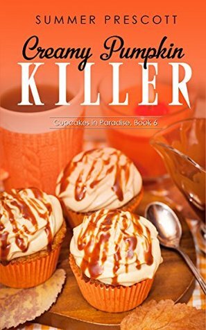 Creamy Pumpkin Killer by Summer Prescott