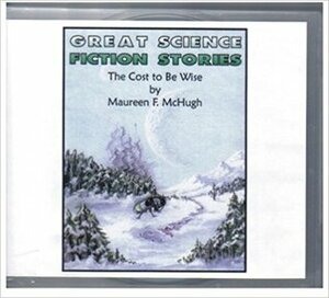 The Cost To Be Wise by Vanessas Hart, Maureen F. McHugh