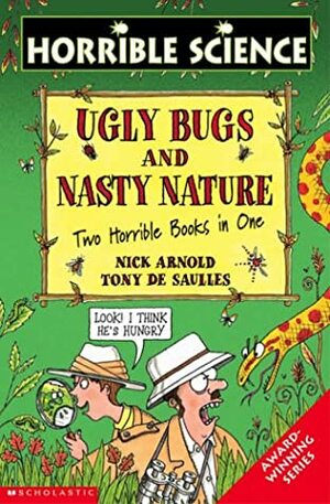 Hippo Horrible Science Bind-Up: Ugly Bugs and Nasty Nature by Nick Arnold