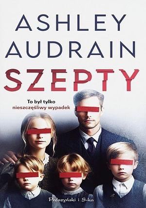 Szepty by Łukasz Praski, Ashley Audrain