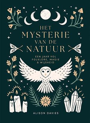 Het mysterie van de natuur by Alison Davies