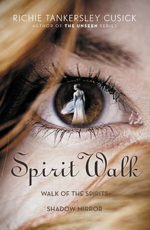 Spirit Walk by Richie Tankersley Cusick