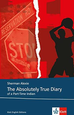 The Absolutely True Diary of a Part-Time Indian by Sherman Alexie